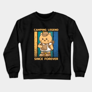 Camping Legend Since Forever Crewneck Sweatshirt